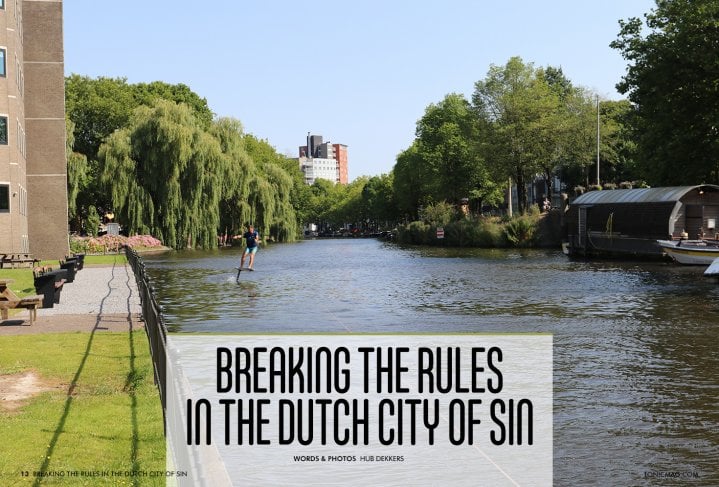 Breaking The Rules In The Dutch City Of Sin