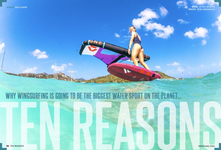 Ten Reasons Why Wingsurfing is Going to be the Biggest Water Sport on the Planet